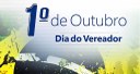 1º de outubro - Dia Nacional do Vereador